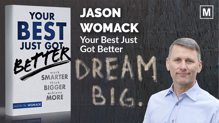 Your Best Just Got Better by Jason Womack